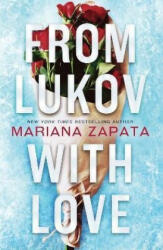 From Lukov with Love - Mariana Zapata (ISBN: 9781035402823)