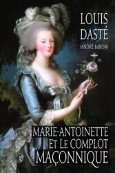 Marie-Antoinette et le complot maonnique (ISBN: 9781648581366)