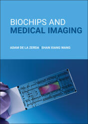Biochips and Medical Imaging (ISBN: 9781118910504)