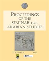 Proceedings of the Seminar for Arabian Studies Volume 51 2022: Papers from the Fifty-Fourth Meeting of the Seminar for Arabian Studies Held Virtually (ISBN: 9781789698909)