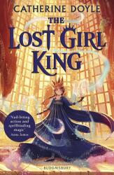 Lost Girl King (ISBN: 9781526608000)