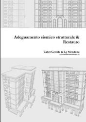 Adeguamento strutturale & Restauro (ISBN: 9781291978964)