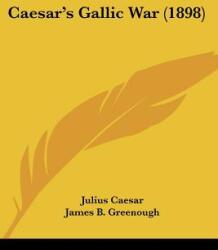 Caesar's Gallic War (ISBN: 9781104752231)