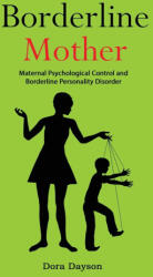 Borderline Mother - Dora Dayson (ISBN: 9781803616193)
