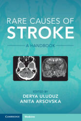 Rare Causes of Stroke: A Handbook (ISBN: 9781108821254)