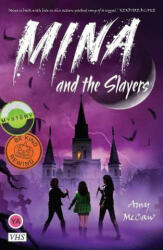 Mina and the Slayers - Amy McCaw (ISBN: 9781912979912)