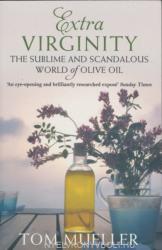 Extra Virginity - The Sublime and Scandalous World of Olive Oil (2013)