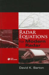 Radar Equations for Modern Radar - David K. Barton (2012)