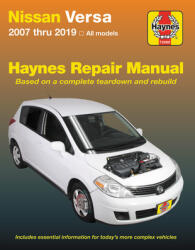 Nissan Versa 2007 Thru 2019 Haynes Repair Manual: 2007 Thru 2019 All Models (ISBN: 9781620923740)