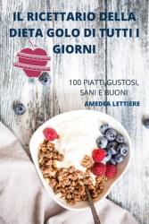 Il Ricettario Della Dieta Golo Di Tutti I Giorni (ISBN: 9781837899388)