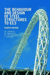 Behaviour and Design of Steel Structures to EC3 - N S Trahair (2007)