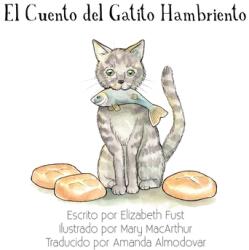 El Cuento del Gatito Hambriento (ISBN: 9781635220124)
