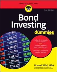 Bond Investing For Dummies, 3rd Edition (ISBN: 9781119894780)