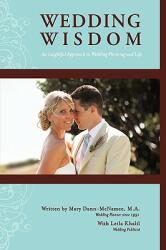 Wedding Wisdom: An Insightful Approach to Wedding Planning (ISBN: 9781440162985)