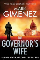 Governor's Wife - Mark Gimenez (2013)