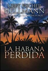 La Habana Perdida (ISBN: 9781938733802)