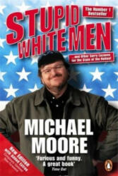 Stupid White Men - Michael Moore (2004)