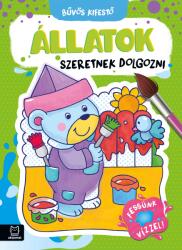 Bűvös kifestő. Állatok szeretnek dolgozni (ISBN: 9789634921646)