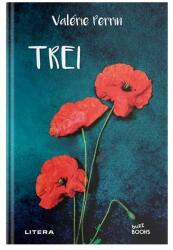 Trei - Valerie Perrin (ISBN: 9786063395369)