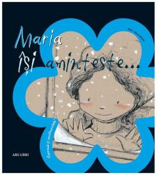 Maria își amintește (ISBN: 9786063619311)