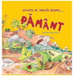Stiinta ne invata despre. . Pamant - Nuria Roca (ISBN: 9786063619397)