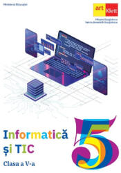 Informatica si Tic. Manual clasa a 5-a - Mihaela Giurgiulescu (ISBN: 9786060762539)