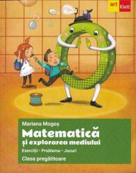 Matematică și explorarea mediului. Clasa pregătitoare. Exerciții, jocuri, probleme (ISBN: 9786060761693)
