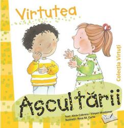 Virtutea ascultării (ISBN: 9786063619540)