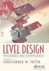 Level Design - Totten, Christopher W. (ISBN: 9781032276717)