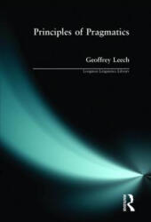 Principles of Pragmatics - G N Leech (ISBN: 9780582551107)