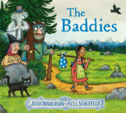 Baddies - Julia Donaldson (ISBN: 9780702303517)