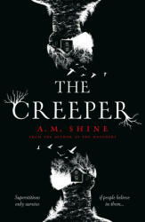 Creeper - A. M. Shine (ISBN: 9781801102186)