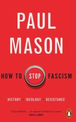Cum să oprești fascismul (ISBN: 9780141996400)