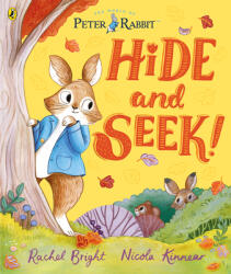 Peter Rabbit: Hide and Seek! - BRIGHT RACHEL (ISBN: 9780241486962)