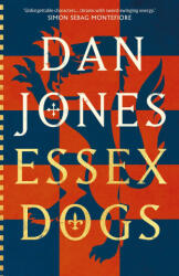 Essex Dogs - Dan Jones (ISBN: 9781838937928)