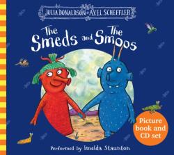 Smeds and the Smoos: Book and CD - Julia Donaldson (ISBN: 9780702317491)