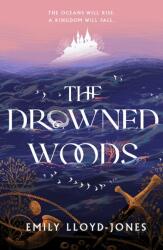 The Drowned Woods (ISBN: 9781399703956)