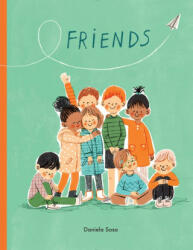 Friends - Daniela Sosa (ISBN: 9781665911474)