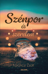 Szénpor és szerelem (ISBN: 9786155378416)