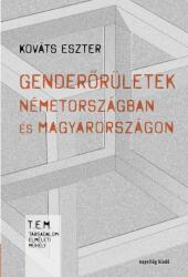 Genderőrületek Németországban és Magyarországon (2022)