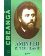 Amintiri din copilarie - Ion Creanga (ISBN: 9789737535467)