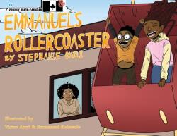 Emmanuel's Rollercoaster: Enter the world of crazy sisters and big ideas! (ISBN: 9781778168628)