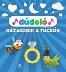 DúdolóHázasodik a tücsök (2022)