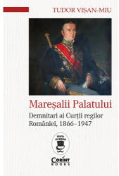 Mareșalii Palatului (ISBN: 9786060880639)