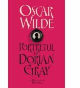 Portretul lui Dorian Gray - Oscar Wilde (ISBN: 9786060970651)