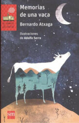 Memorias de una vaca - BERNARDO ATXAGA (ISBN: 9788467589375)