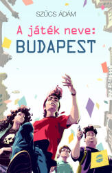A játék neve: Budapest (2022)