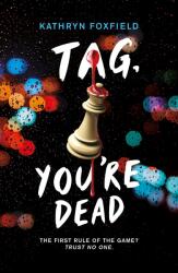Tag, You're Dead - Kathryn Foxfield (0000)