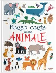 Marea carte despre animale (ISBN: 9786060738237)