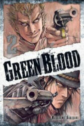 Green Blood 2 - MASASUMI KAKIZAKI (ISBN: 9788494406492)